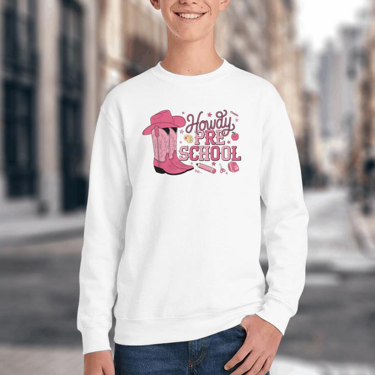 Howdy Preschool Back To School Western Cowboy Cowgirls Pre-K Youth Crewneck Sweatshirt Howdy Preschool Back To School Western Cowboy Cowgirls Pre-K Youth Crewneck Sweatshirt