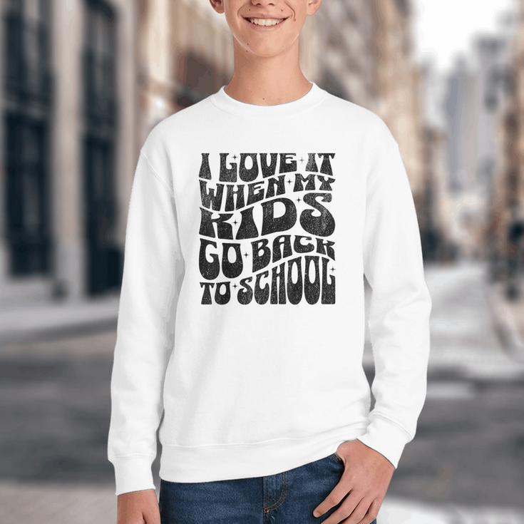 I Love It When My Kids Go Back To School Youth Crewneck Sweatshirt