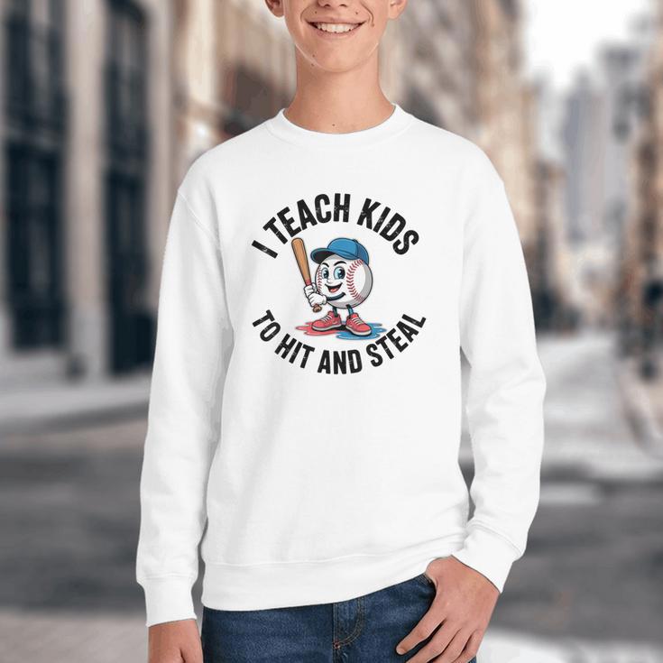 I Teach Kids To Hit And Steal Baseball Softball Coach Youth Crewneck Sweatshirt