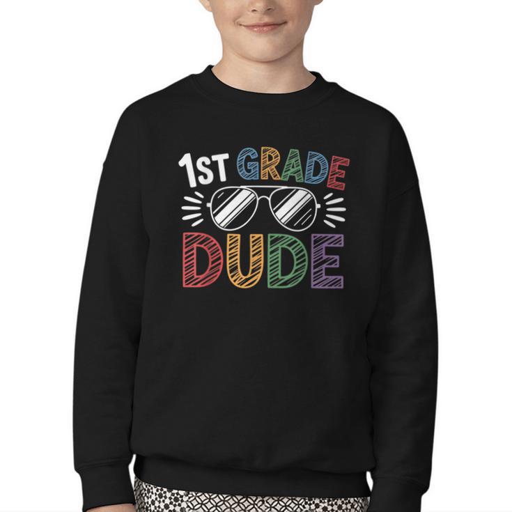 1st Grade Dude Sunglasses First Day Of Back To School Boys Youth Crewneck Sweatshirt
