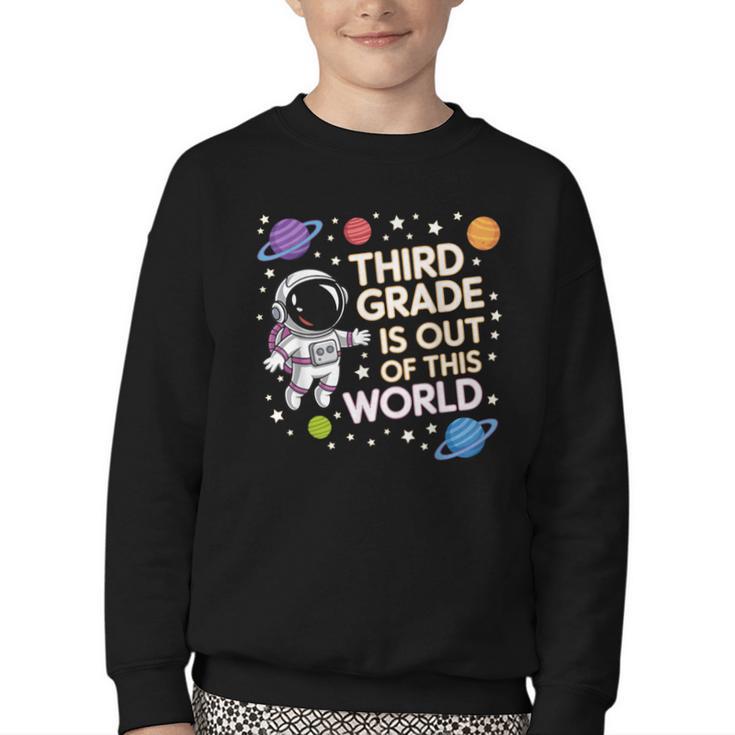 3rd Grade Is Out Of This World Space Back To School Youth Crewneck Sweatshirt