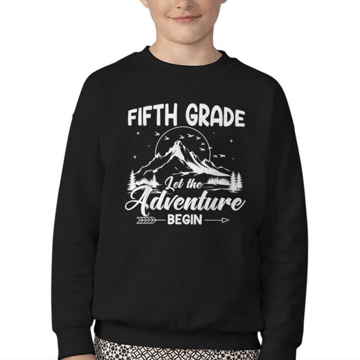 5th Grade Back To School Let The Adventure Begin Fifth Grade Youth Crewneck Sweatshirt