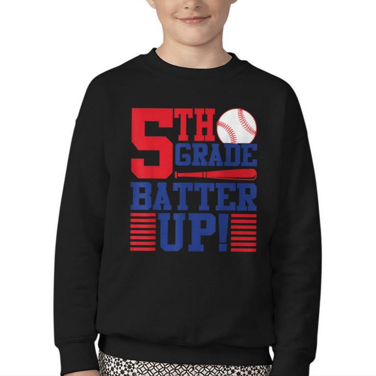 5th Grade Batter Up Back To School Fifth Grade Baseball Boys Youth Crewneck Sweatshirt