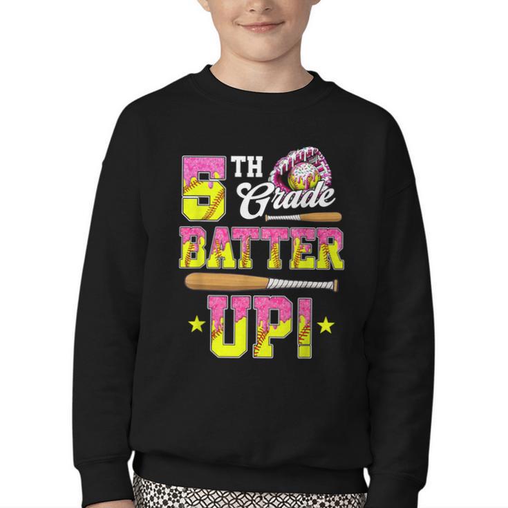 5th Grade Butter Up Softball Ice Cream Drip Back To School Youth Crewneck Sweatshirt 5th Grade Butter Up Softball Ice Cream Drip Back To School Youth Crewneck Sweatshirt