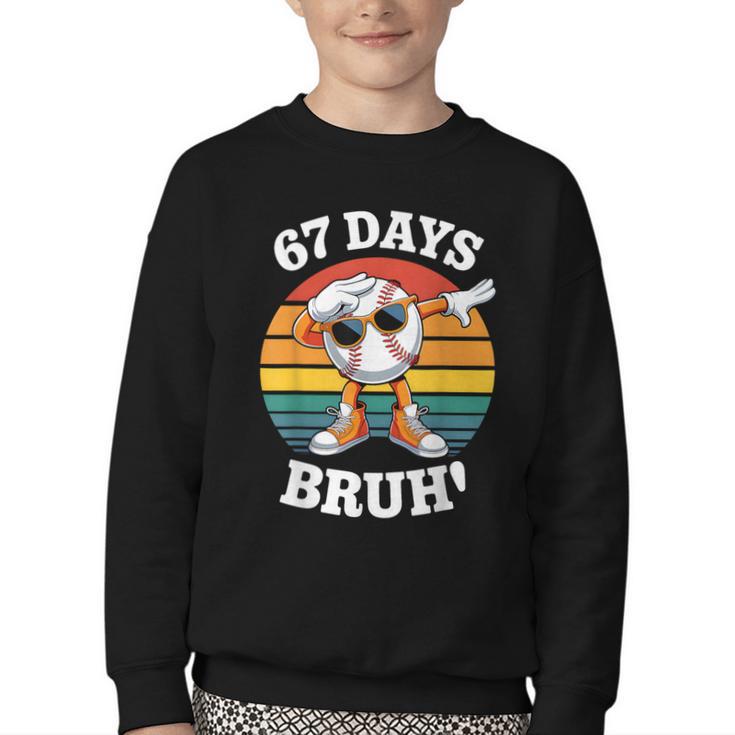 67 Days Of School Bruh Teacher Kids Dabbing Baseball Youth Crewneck Sweatshirt