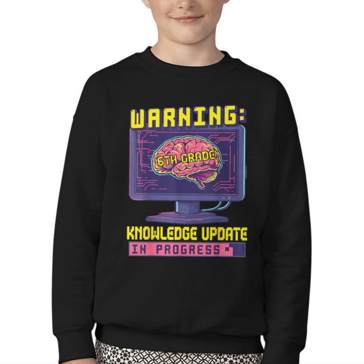 6th Grade Back To School Sixth Grade Smart Boys Computer Youth Crewneck Sweatshirt 6th Grade Back To School Sixth Grade Smart Boys Computer Youth Crewneck Sweatshirt