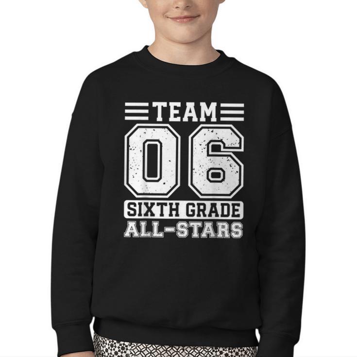 6th Grade Team T-Shirt Sixth Grade Back To School Youth Crewneck Sweatshirt