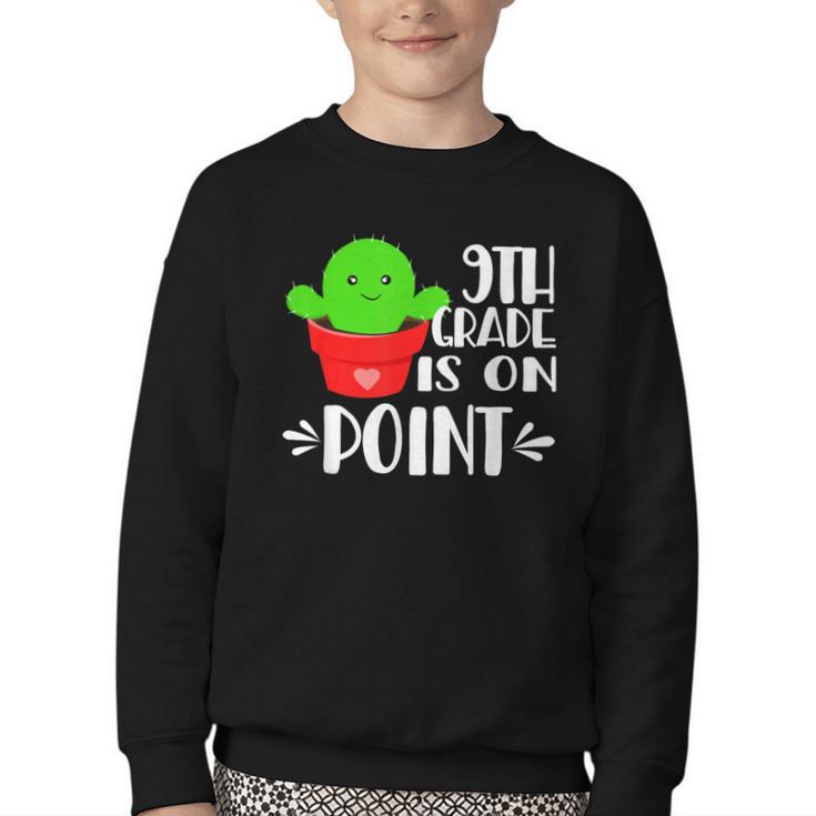 9th Grade Is On Point Cactus Back To School Youth Crewneck Sweatshirt