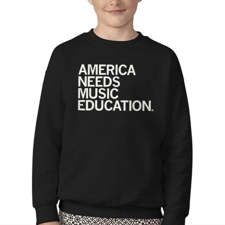 America Needs Music Education Advocacy Back To School Youth Crewneck Sweatshirt
