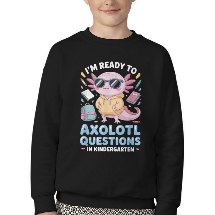 Axolotl Questions Kindergarten Back To School Youth Crewneck Sweatshirt