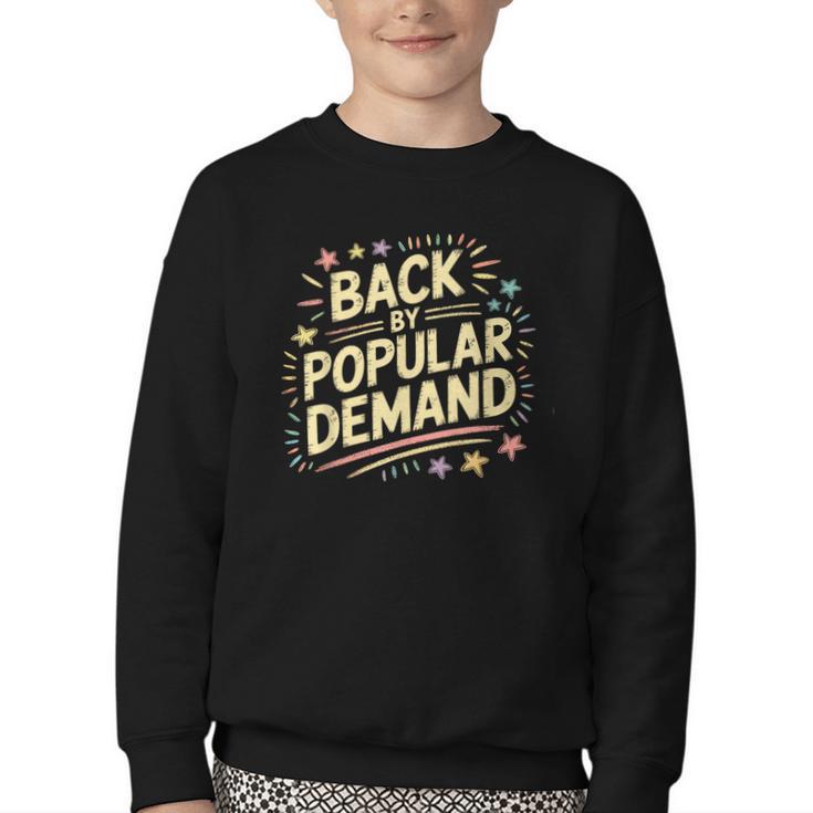 Back By Popular Demand Back To School Youth Crewneck Sweatshirt