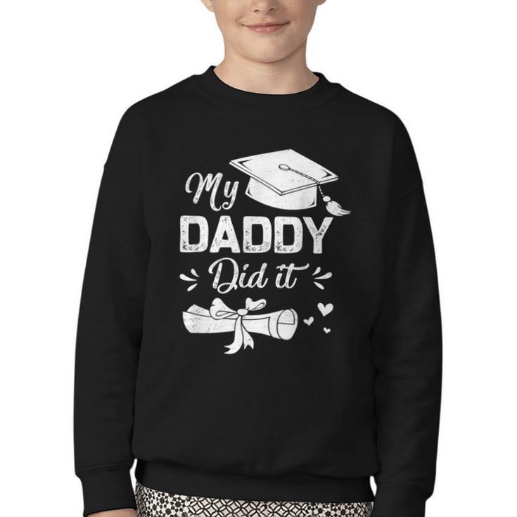 Back To School My Daddy Did It Graduation Proud Dad Graduated Small Youth Crewneck Sweatshirt