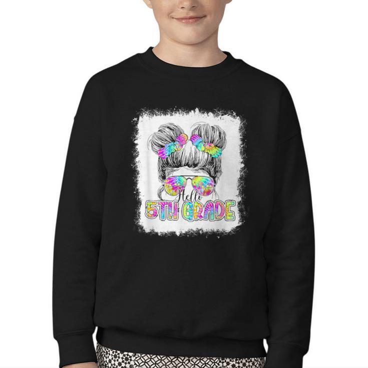 Back To School Hello 5th Grade Cute Messy Bun Tie Dye Girls Youth Crewneck Sweatshirt
