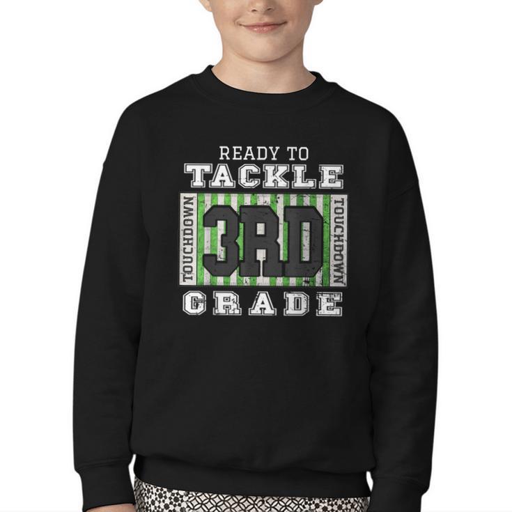 Back To School Ready To Tackle 3rd Grade Football Youth Crewneck Sweatshirt