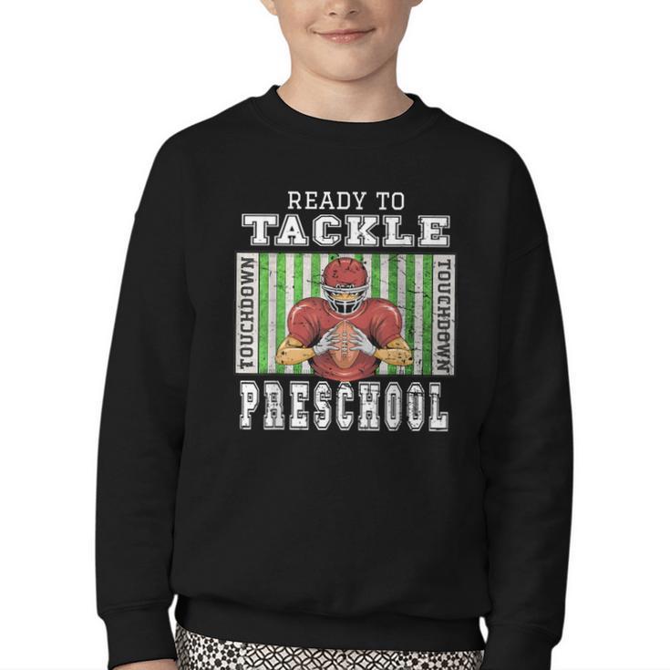 Back To School Ready To Tackle Preschool Football Theme Youth Crewneck Sweatshirt
