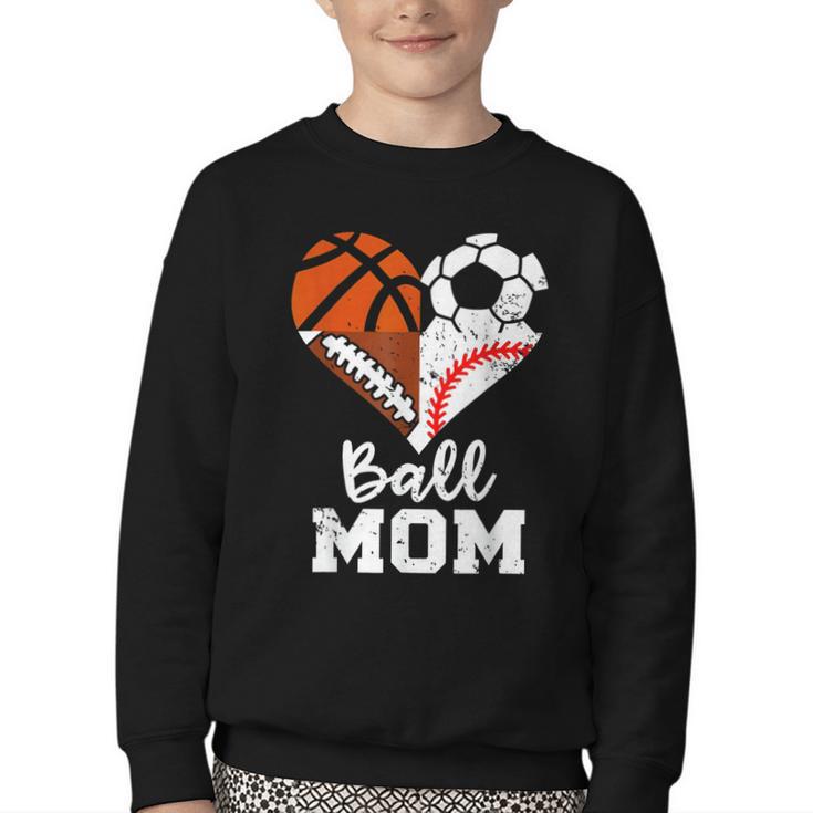 Ball Mom Heart Soccer Basketball Baseball Football Mom Youth Crewneck Sweatshirt