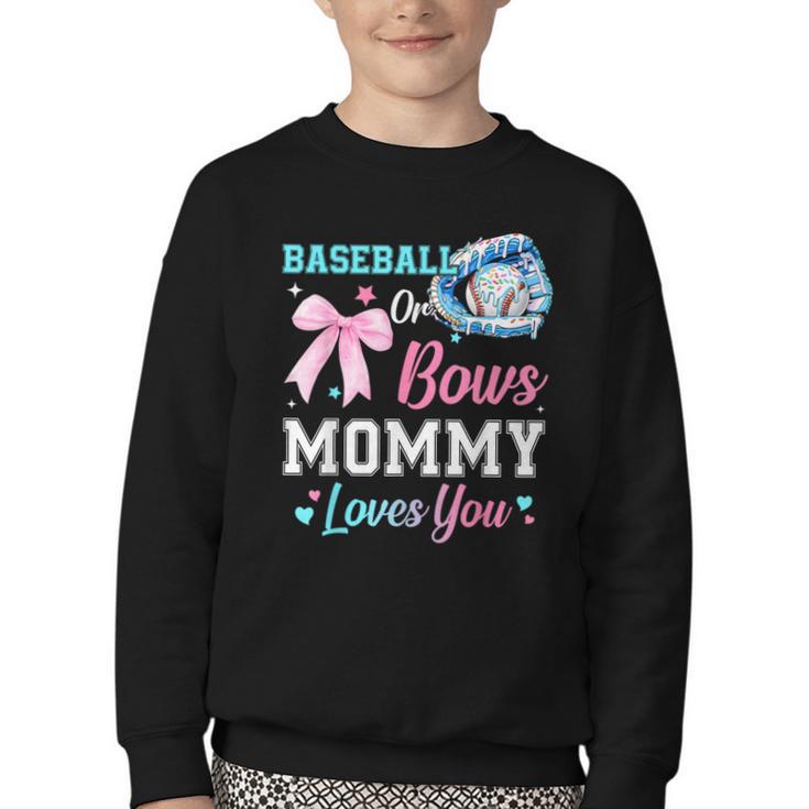 Baseball Or Bows Your Mommy Loves You Gender Reveal Matching Youth Crewneck Sweatshirt