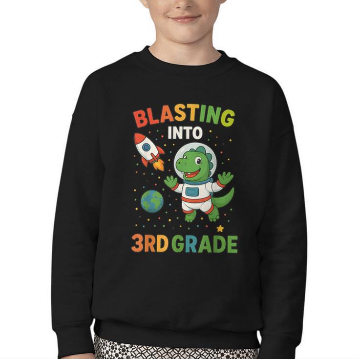 Blasting Into 3rd Grade Dinosaur Astronaut Back To School Youth Crewneck Sweatshirt