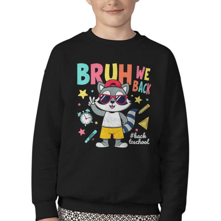 Bruh We Back Raccoon Back To School Youth Crewneck Sweatshirt