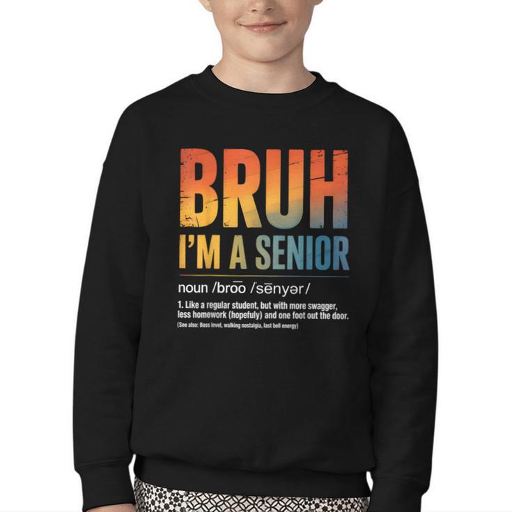 Bruh I'm A Senior Back To School Class Of 2026 Graduation Youth Crewneck Sweatshirt