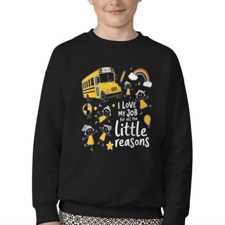 Bus Driver I Love My Job Little Reasons Back To School Youth Crewneck Sweatshirt