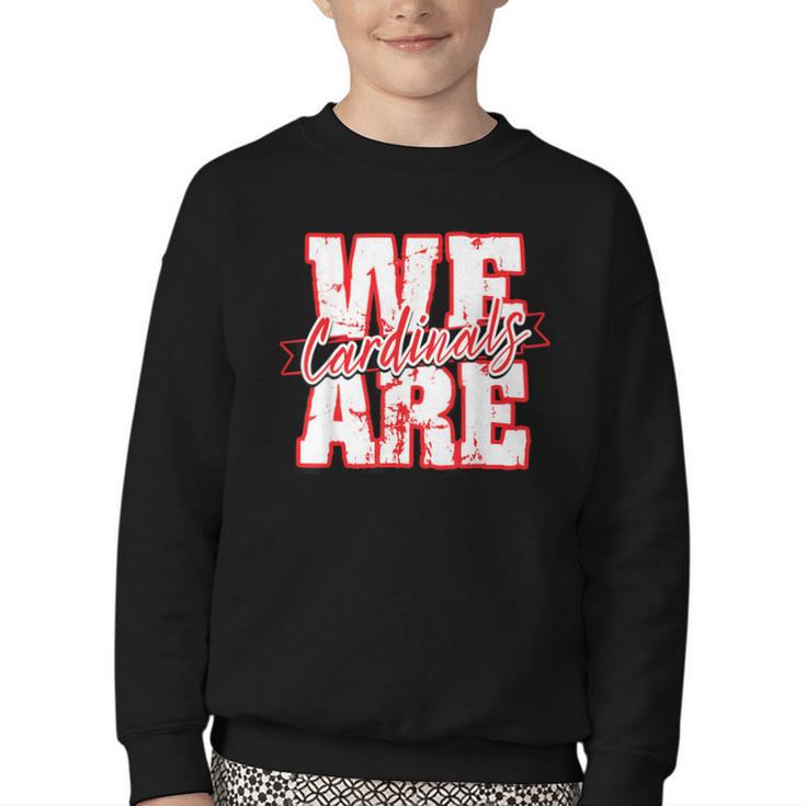 We Are Cardinals Back To School Spirit R Youth Crewneck Sweatshirt