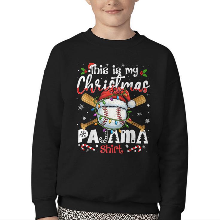 This Is My Christmas Pajama Shirt Baseball Xmas PJs Boys Men Youth Crewneck Sweatshirt