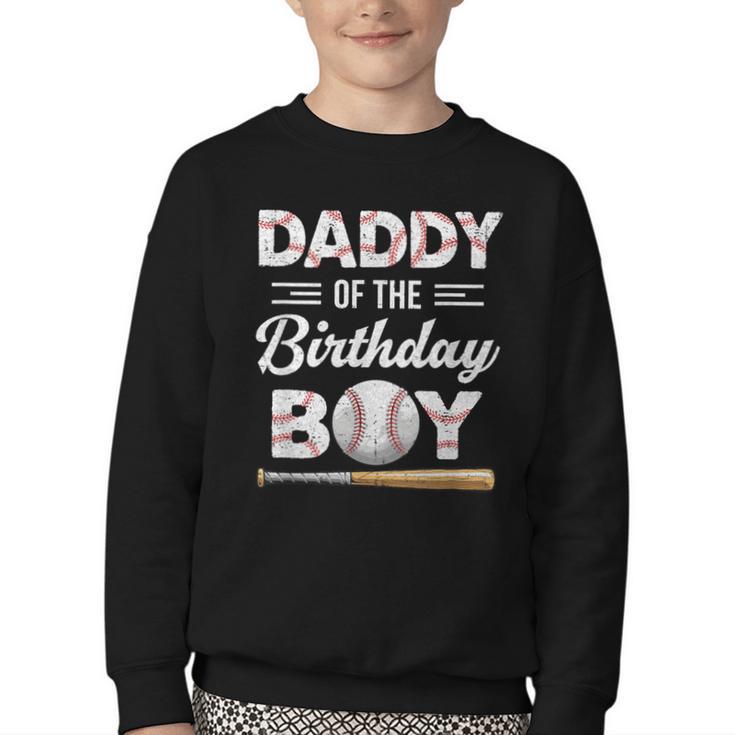 Daddy Of The Birthday Boy Baseball Matching Family Youth Crewneck Sweatshirt