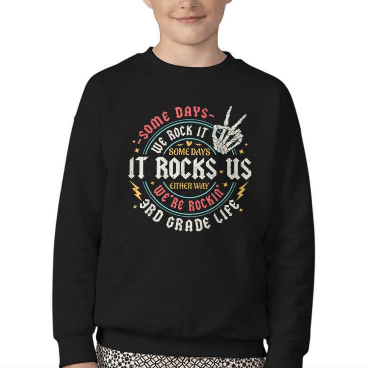 Some Days We Rock It 3rd Grade Life Back To School Youth Crewneck Sweatshirt