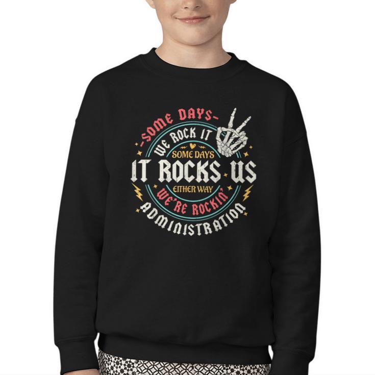 Some Days We Rock It Administration Office Back To School Youth Crewneck Sweatshirt