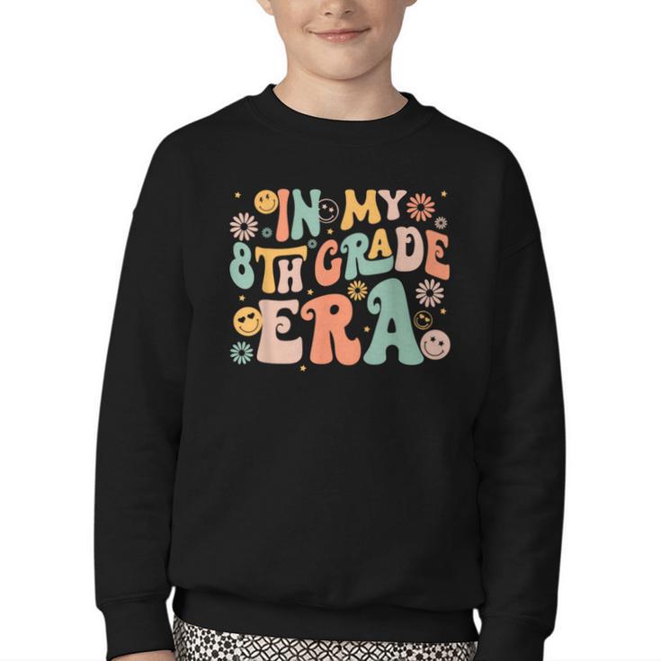 In My Eighth Grade Era Retro 8th Grade Back To School Youth Crewneck Sweatshirt
