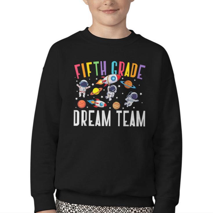 Fifth Grade Dream Team Astronaut 5th Grade Back To School Youth Crewneck Sweatshirt