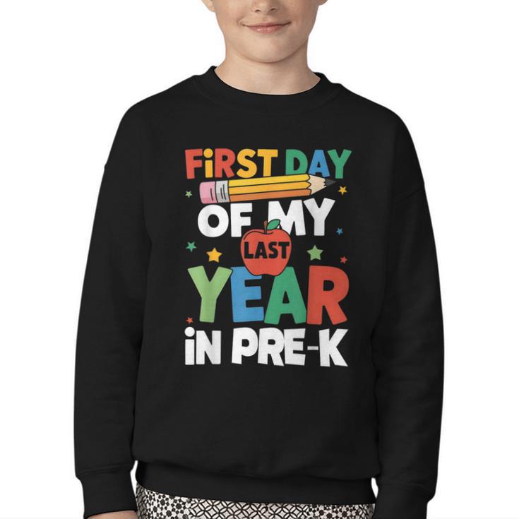 First Day Of My Last Year In Pre-k Back To School Youth Crewneck Sweatshirt