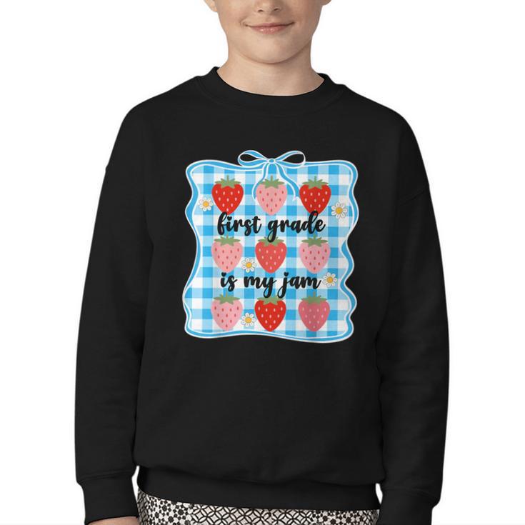 First Grade Is My Jam Strawberry 1st Grade Back To School Youth Crewneck Sweatshirt
