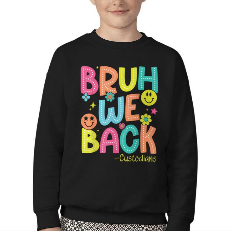 Groovy Custodian Bruh We Back To School Janitor Retro Youth Crewneck Sweatshirt