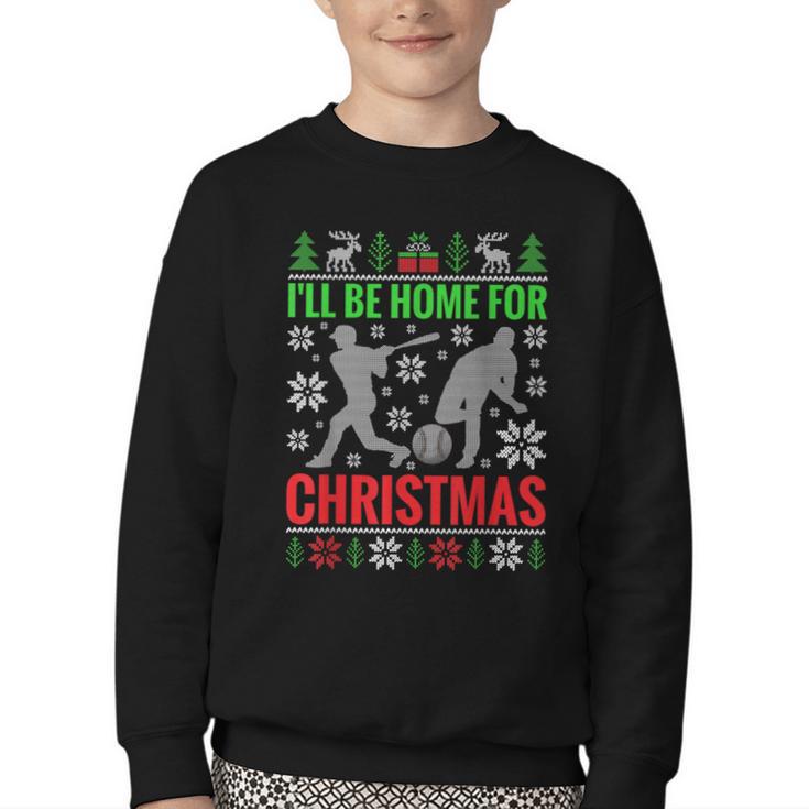 I'Ll Be Home For Christmas Baseball Xmas Youth Crewneck Sweatshirt