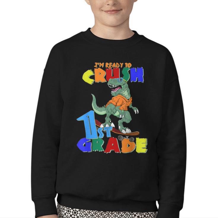 I'm Ready To Crush 1st Grade Dinosaur Back To School T-Rex Youth Crewneck Sweatshirt
