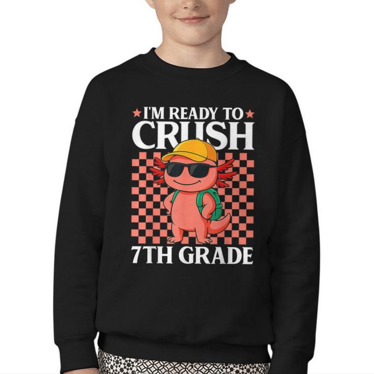 I'm Ready To Crush 7th Grade Axolotl Back To School Youth Crewneck Sweatshirt
