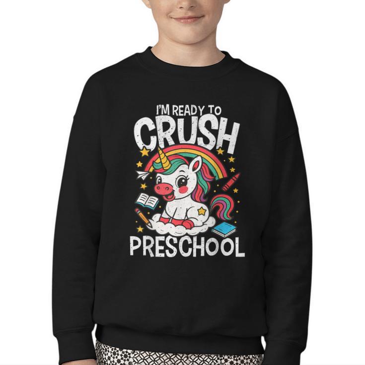 I'm Ready To Crush Preschool Unicorn Back To School Girls Youth Crewneck Sweatshirt