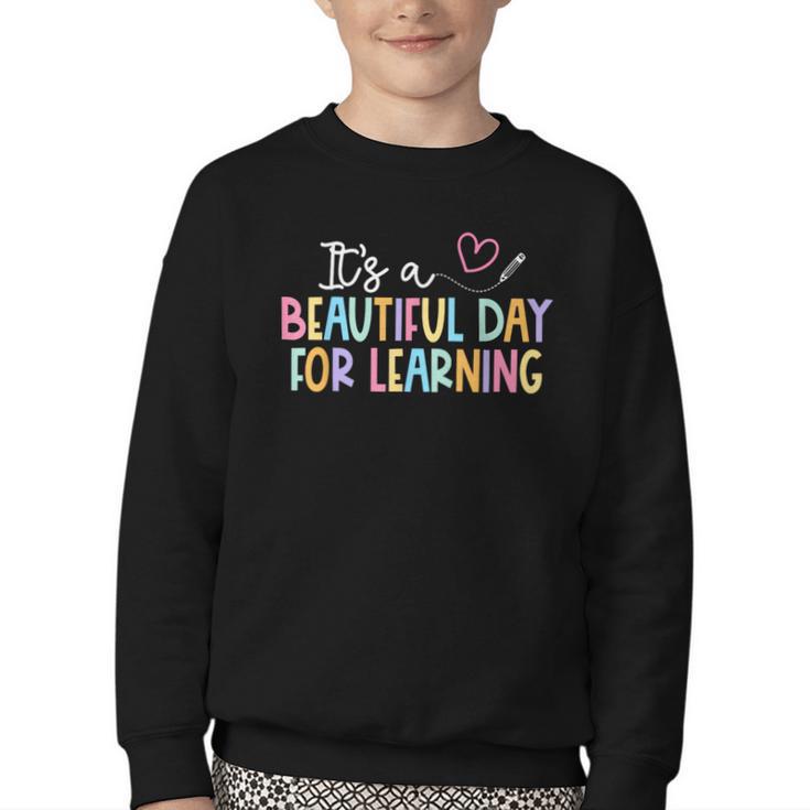 It's A Beautiful Day For Learning Back To School Youth Crewneck Sweatshirt