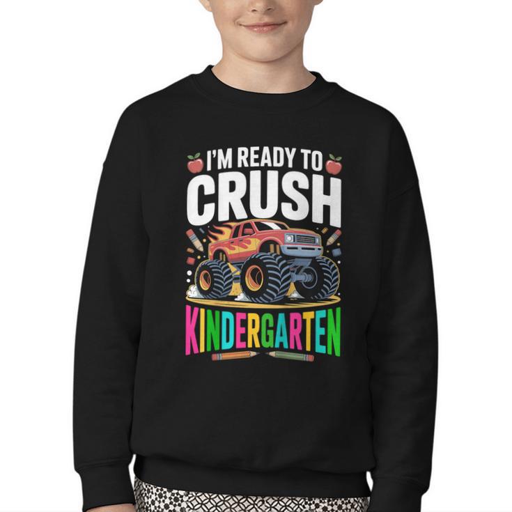 Kids Back To School I'm Ready To Crush Kindergarten For Boys Youth Crewneck Sweatshirt Kids Back To School I'm Ready To Crush Kindergarten For Boys Youth Crewneck Sweatshirt