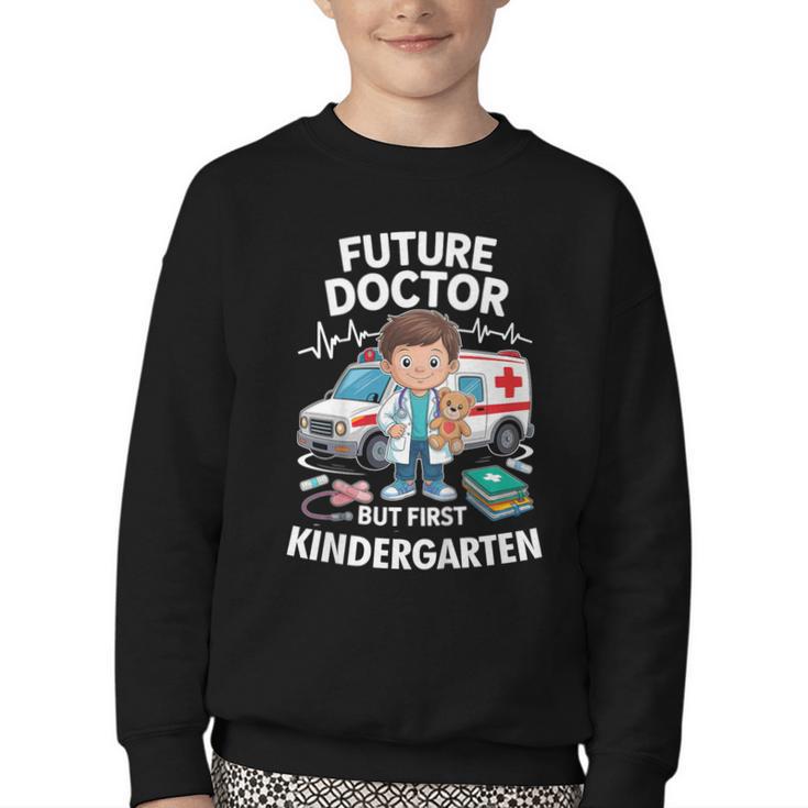 Kids Future Doctor Kindergarten Student Back To School Boy Kids Youth Crewneck Sweatshirt