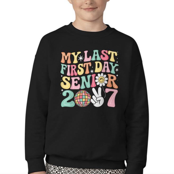 My Last First Day Senior 2027 Back To School Class Of 2027 Youth Crewneck Sweatshirt
