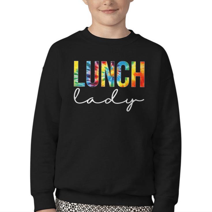 Lunch Lady For Work Tie Dye Back To School Appreciation Day Youth Crewneck Sweatshirt