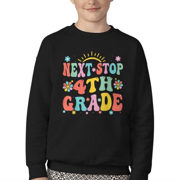Next Stop 4th Grade Graduation To Forth Grade Back To School Youth Crewneck Sweatshirt