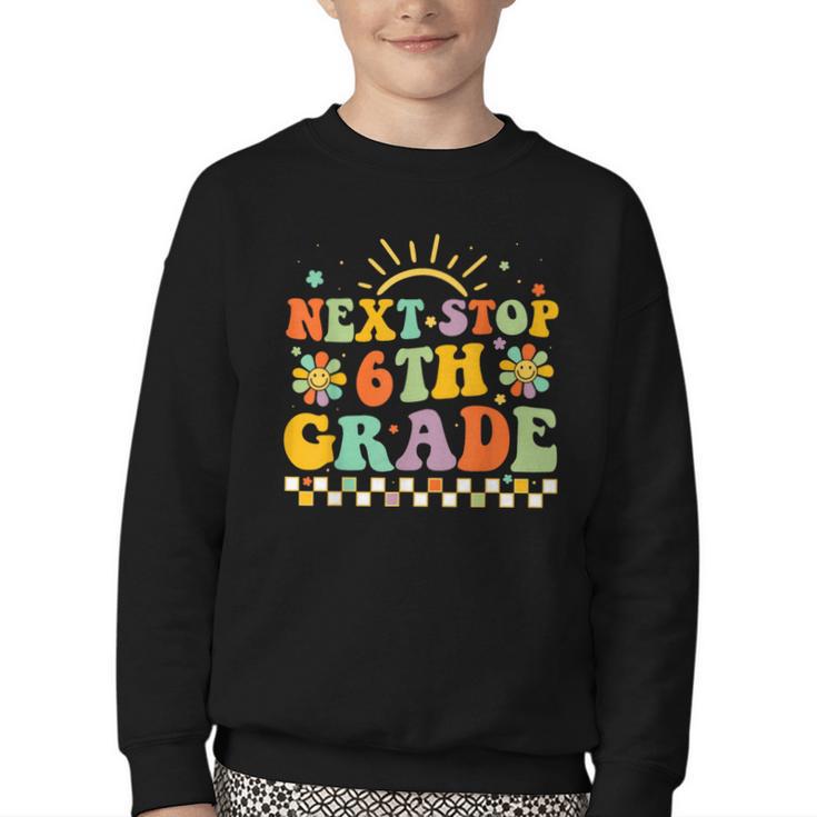 Next Stop 6th Grade Groovy Retro Sixth Grade Back To School Youth Crewneck Sweatshirt