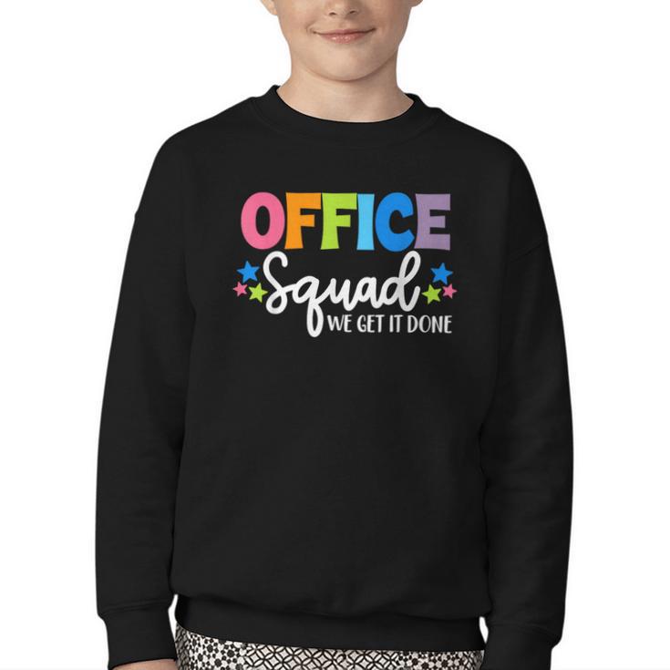 Office Squad We Get It Done Back To School First Day Youth Crewneck Sweatshirt