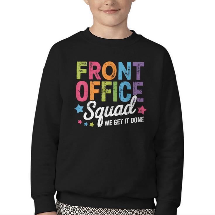 Office Squad We Get It Done Back To School Happy First Day Youth Crewneck Sweatshirt