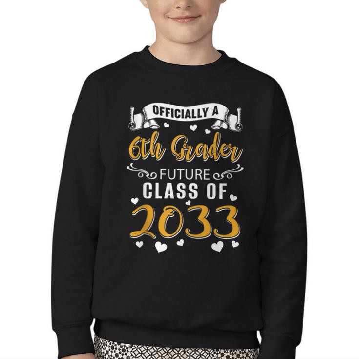 Officially a 6th Grader Future Class Of 2033 Back To School Youth Crewneck Sweatshirt