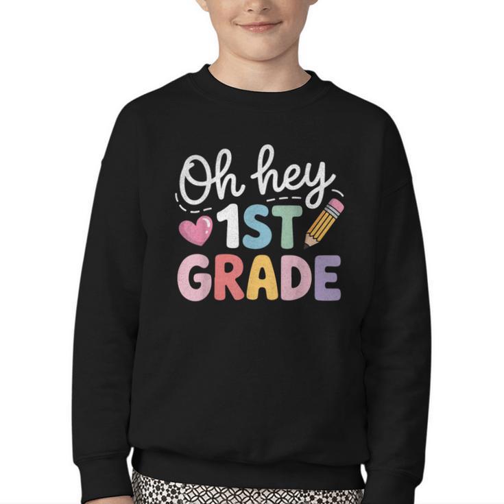 Oh Hey 1st Grade Back To School Cute Pencil Graphic Youth Crewneck Sweatshirt